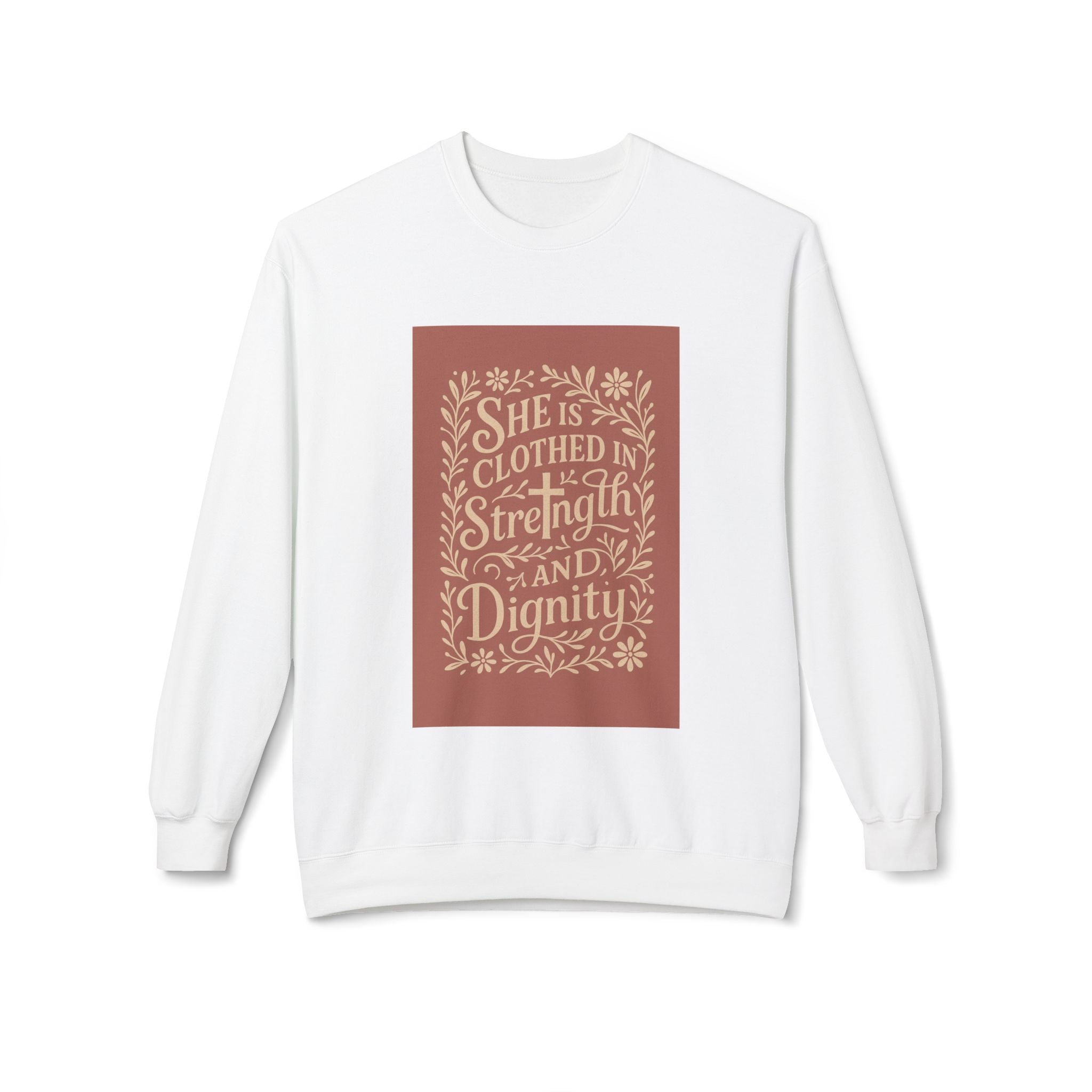 She Is Clothed in Strength and Dignity Crewneck Sweatshirt