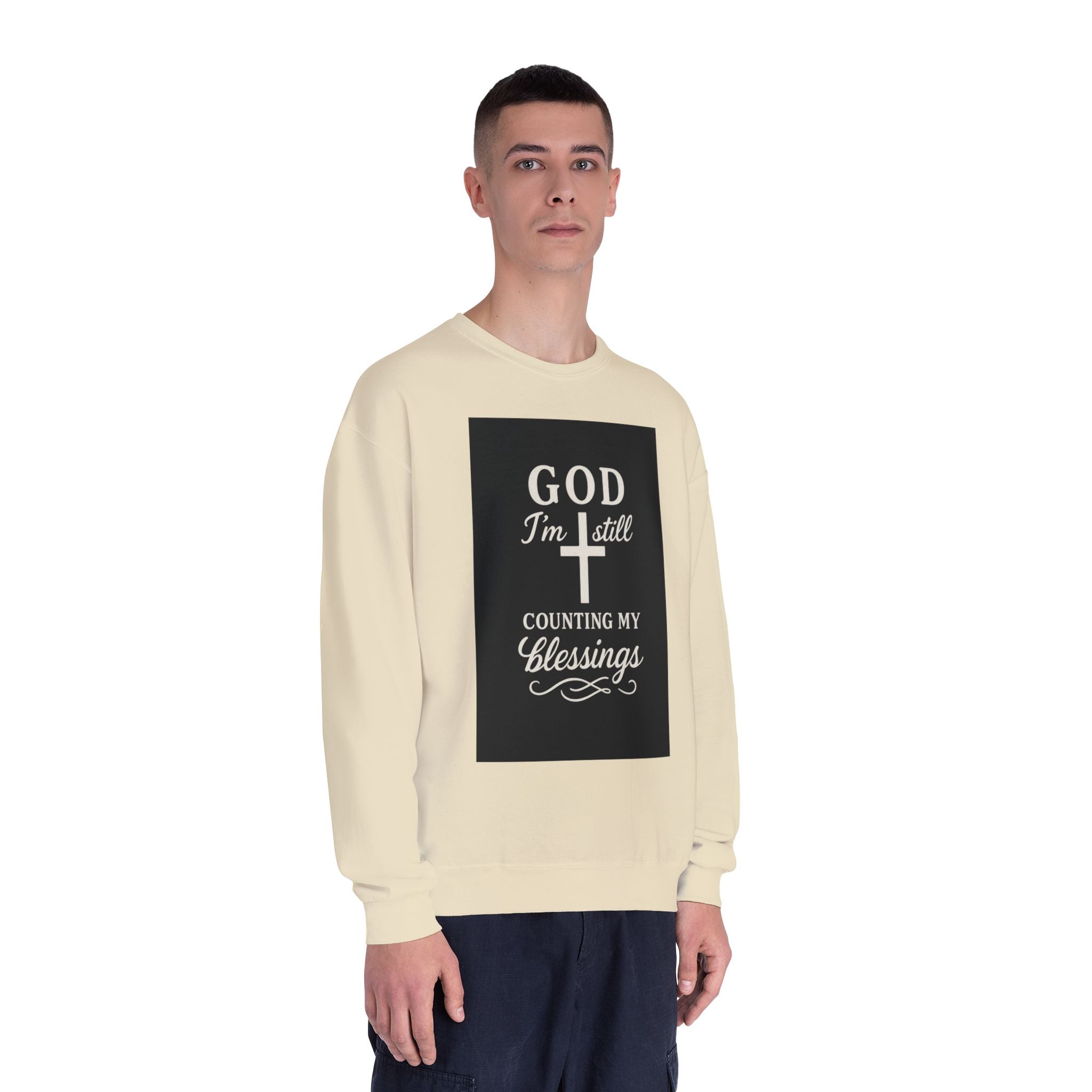 Religious Crewneck Sweatshirt — "God I'm Still Counting My Blessings" Inspirational Faith Pullover