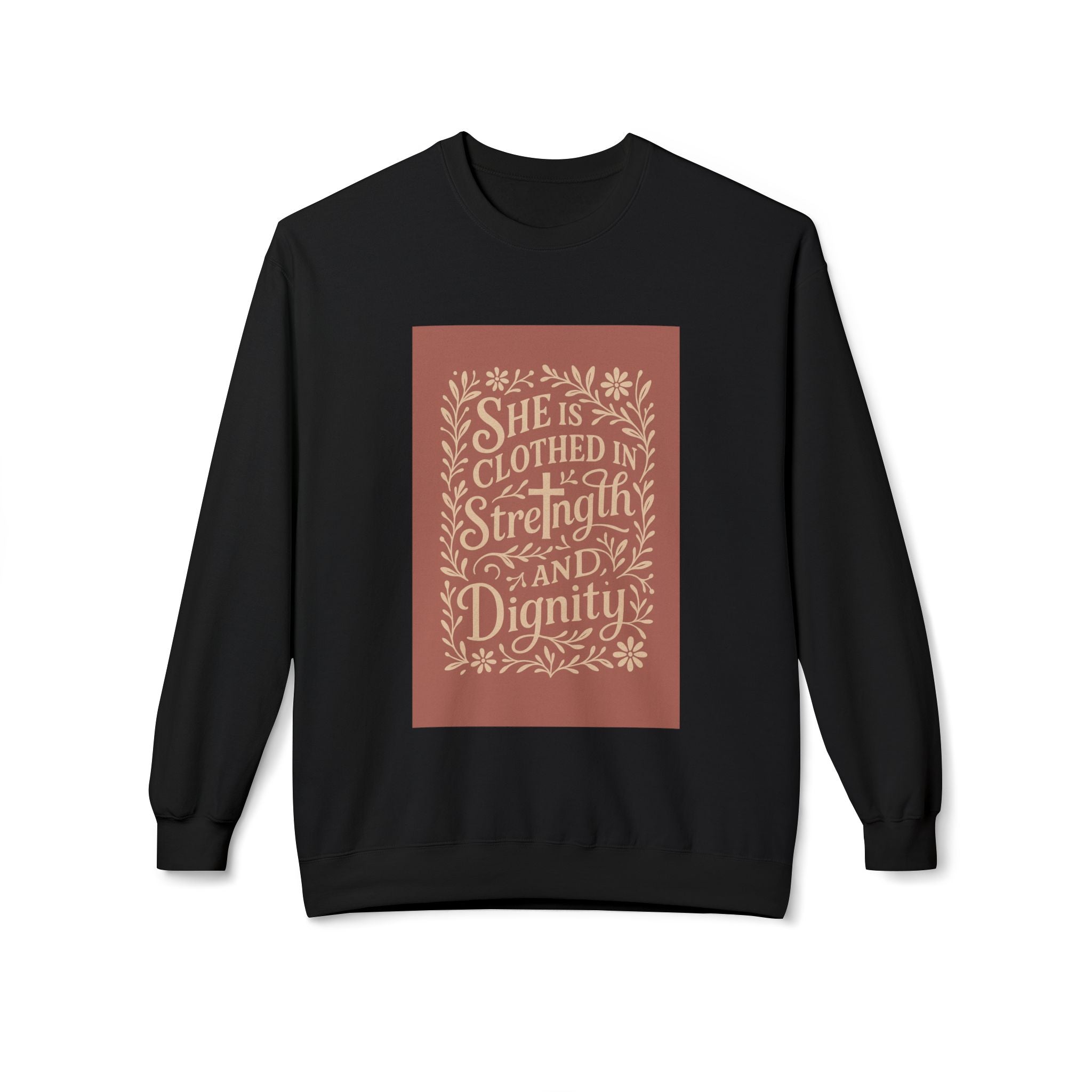 She Is Clothed in Strength and Dignity Crewneck Sweatshirt