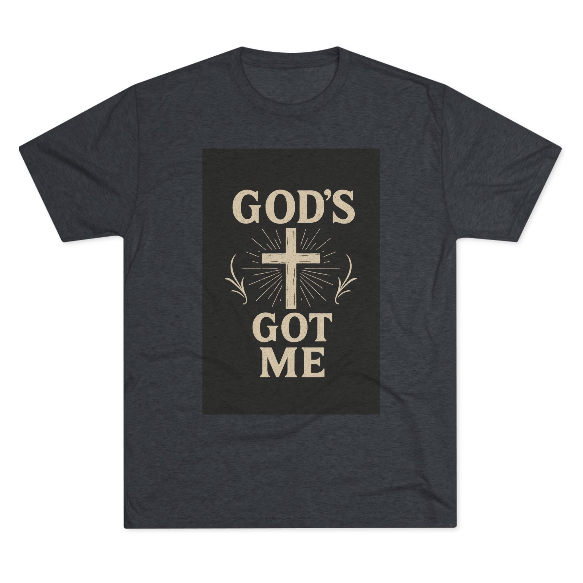 God's Got Me T-Shirt — Inspirational Christian Cross Faith Tee