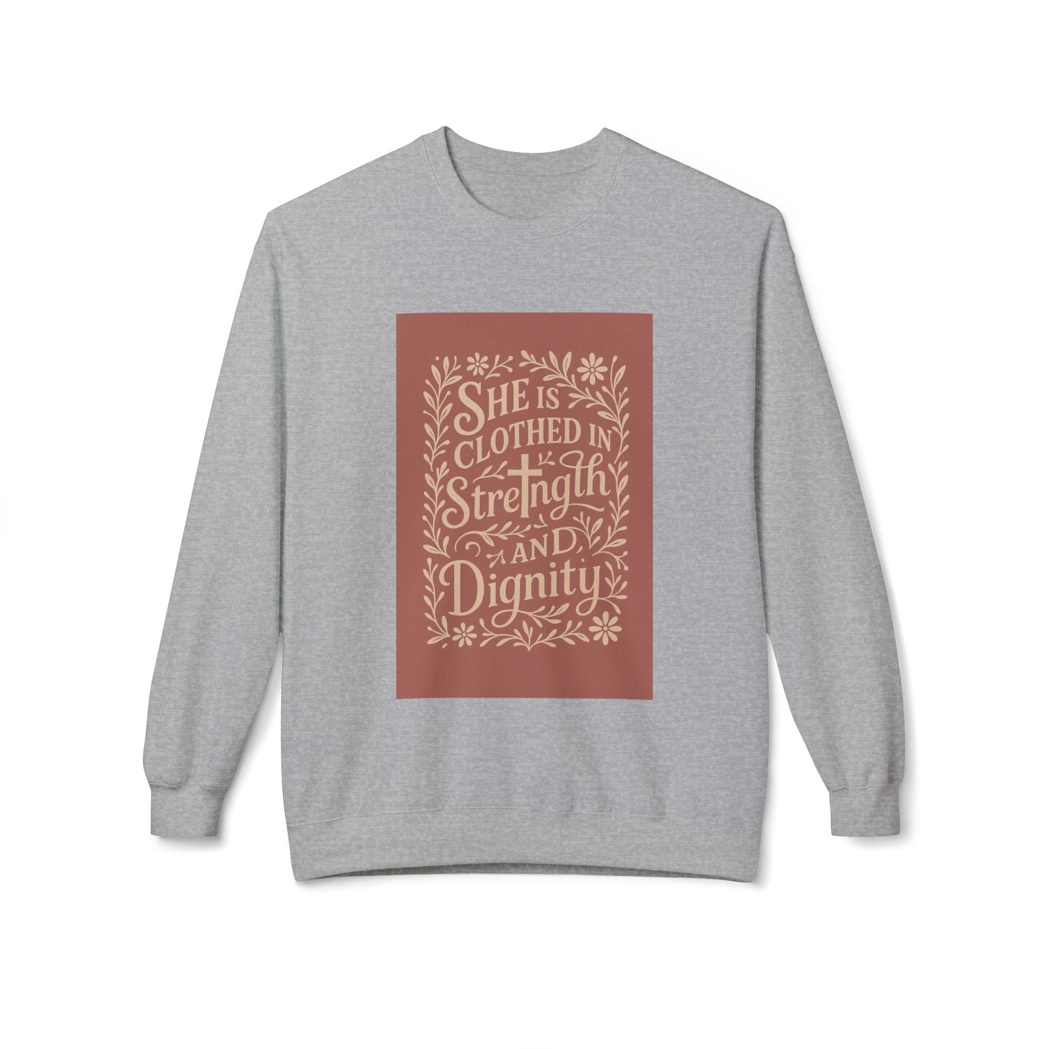She Is Clothed in Strength and Dignity Crewneck Sweatshirt